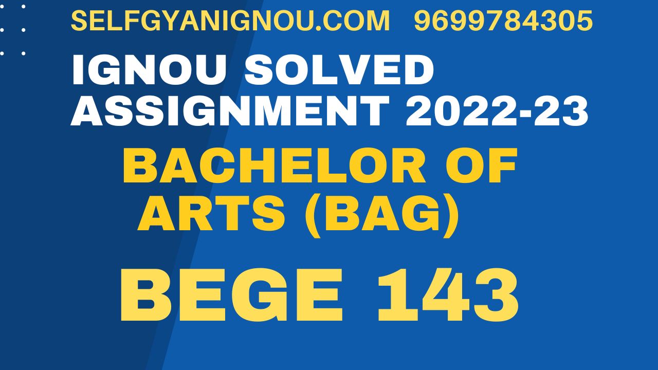 bege 143 solved assignment pdf download