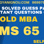 MS 65 Solved Guess Paper important questions
