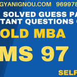 MS 97 Solved Guess Paper important questions