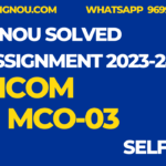 MCO 03 NEW M.COM IGNOU SOLVED ASSIGNMENT 2024