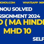 MHD 10 MA Hindi Ignou assignment 2024