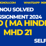 MHD 21 MA Hindi Ignou assignment 2024
