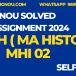 MHI 02 MA History Ignou assignment 2024