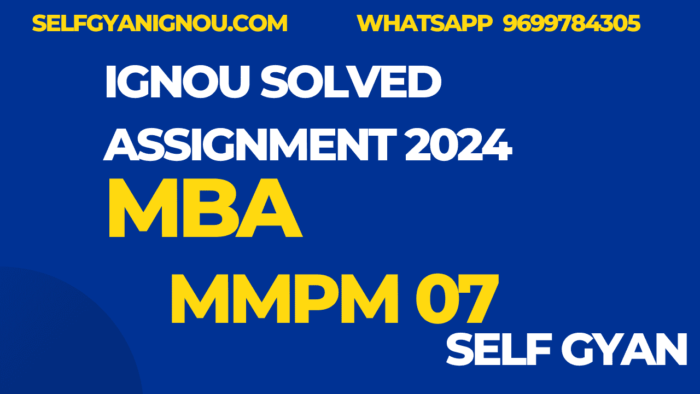 MMPM 07 MBA Ignou assignment 2024