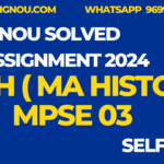 MPSE 03 MA History Ignou assignment 2024