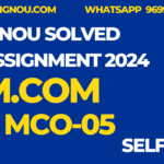 MCO 05 Old M.COM Ignou Solved Assignment 2024
