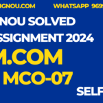 MCO 07 NEW M.COM IGNOU SOLVED ASSIGNMENT 2024
