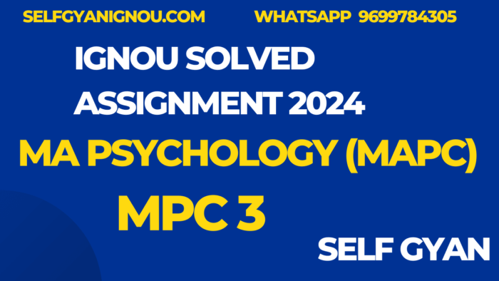 MPC 03 MA Psychology Ignou Solved Assignment 2024