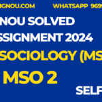 MSO 02 MA Sociology Ignou Solved Assignment 2024