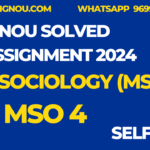 MSO 04 MA Sociology Ignou Solved Assignment 2024