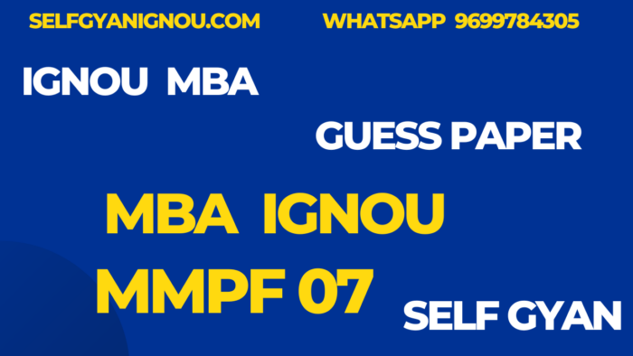 MMPF 07 MBA Ignou Solved Guess Papers 2024