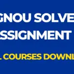 IGNOU SOLVED ASSIGNMENTS