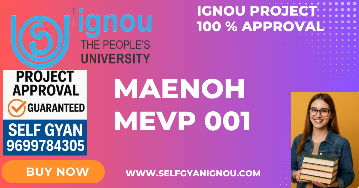 IGNOU MAENOH PROJECT